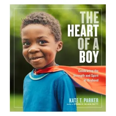 Heart of a Boy - T. Parker, Kate