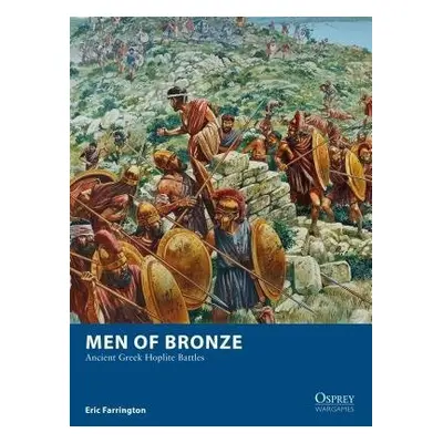 Men of Bronze - Farrington, Eric