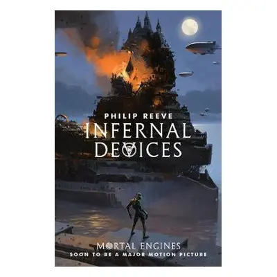 Infernal Devices - Reeve, Philip