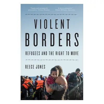 Violent Borders - Jones, Reece