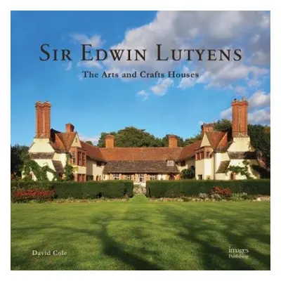 Sir Edwin Lutyens - Cole, David