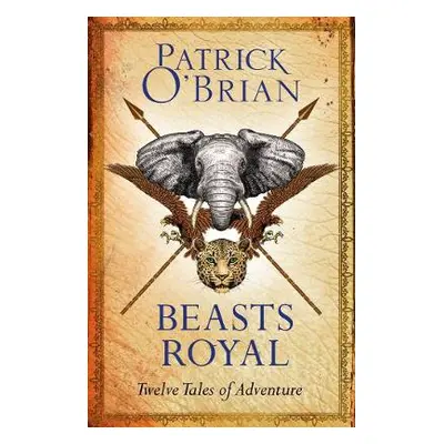 Beasts Royal - OĂ˘€™Brian, Patrick