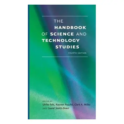 Handbook of Science and Technology Studies