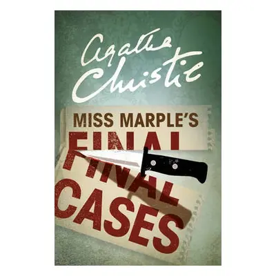 Miss Marple’s Final Cases - Christie, Agatha