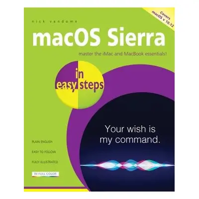 macOS Sierra in easy steps - Vandome, Nick