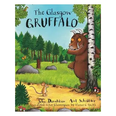 Glasgow Gruffalo - Donaldson, Julia