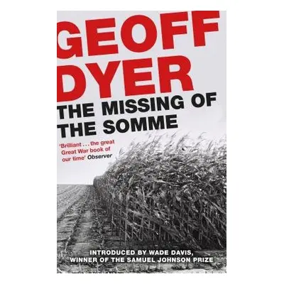 Missing of the Somme - Dyer, Geoff