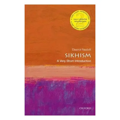 Sikhism: A Very Short Introduction - Nesbitt, Eleanor (Professor Emeritus, Centre for Education 