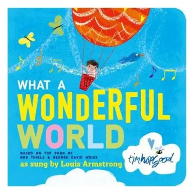 What a Wonderful World - Thiele, Bob a Weiss, George David