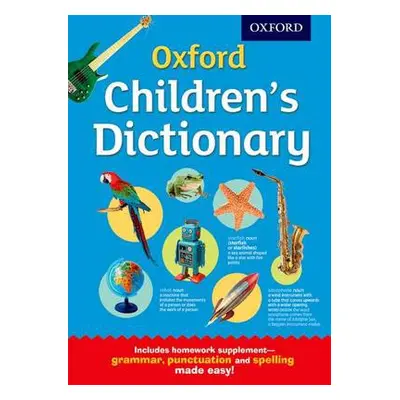 Oxford Children's Dictionary - Oxford Dictionaries