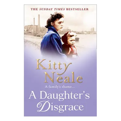 Daughter’s Disgrace - Neale, Kitty