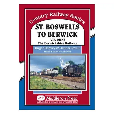 St Boswells to Berwick - Darsley, Roger a Lovett, Dennis