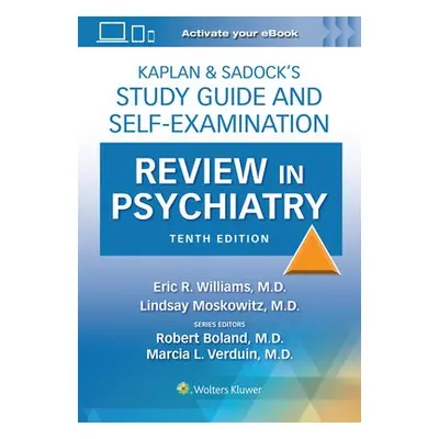 Kaplan a Sadock’s Study Guide and Self-Examination Review in Psychiatry - Williams, Eric Rashad 