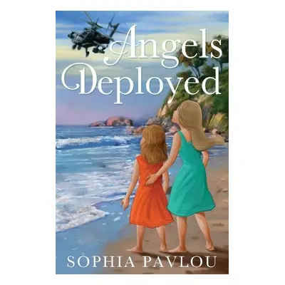 Angels Deployed - Pavlou, Sophia