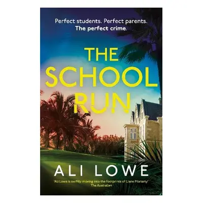 School Run - Lowe, Ali