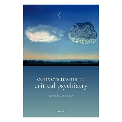 Conversations in Critical Psychiatry