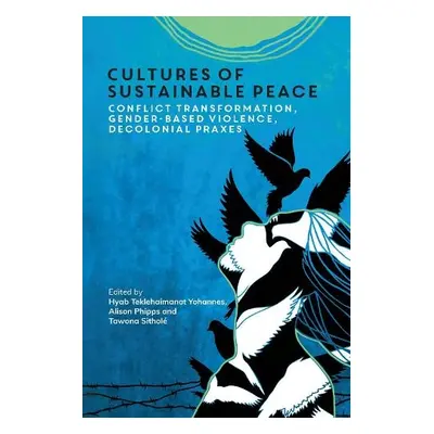 Cultures of Sustainable Peace