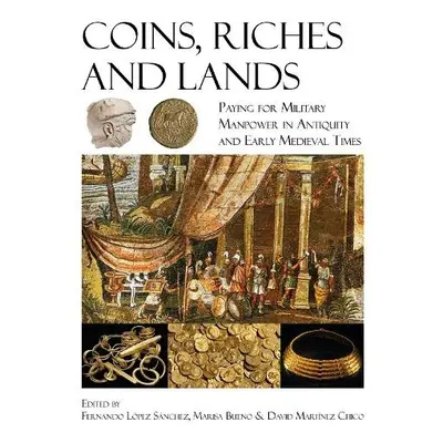 Coins, Riches and Lands