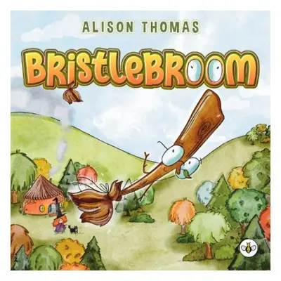 Bristlebroom - Thomas, Alison