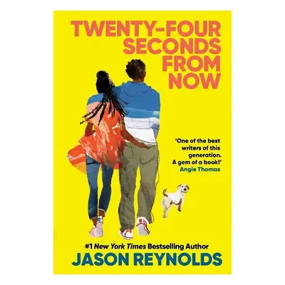 Twenty-Four Seconds From Now - Reynolds, Jason