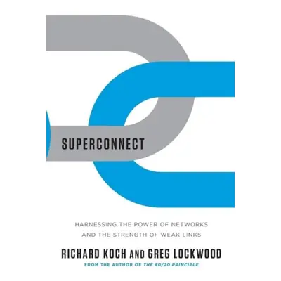 Superconnect - Koch, Richard a Lockwood, Greg