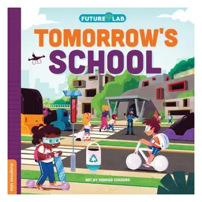 Future Lab: Tomorrow's School - duopress