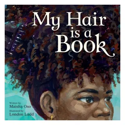 My Hair Is a Book - Oso, Maisha