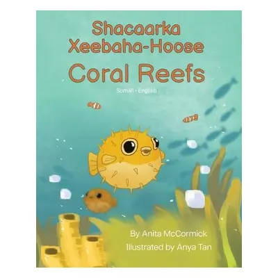 Coral Reefs (Somali-English) - McCormick, Anita