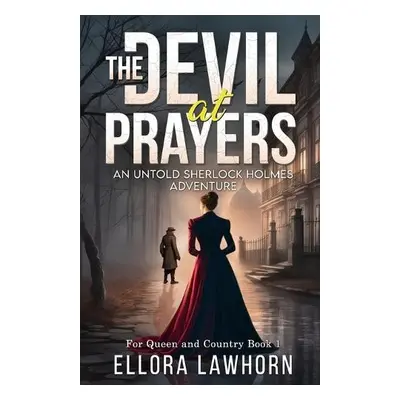 Devil At Prayers - Lawhorn, Ellora