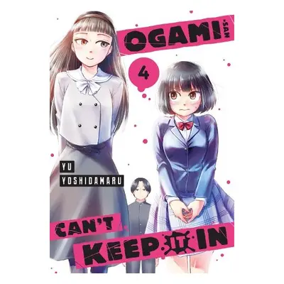 Ogami-san Can't Keep It In 4 - Yoshidamaru, Yu