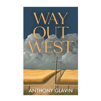 Way Out West - Glavin, Anthony