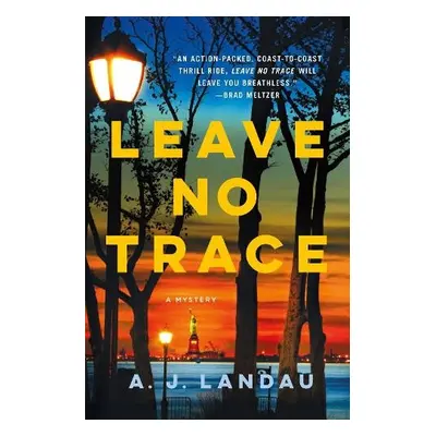 Leave No Trace - Landau, A. J.