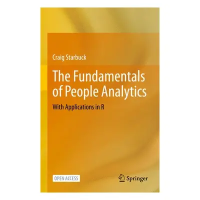 Fundamentals of People Analytics - Starbuck, Craig