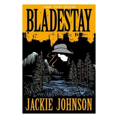 Bladestay - Johnson, Jackie