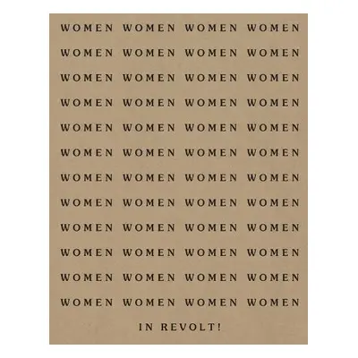 Women in Revolt!