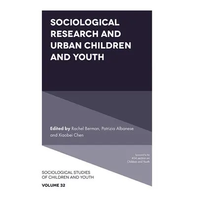 Sociological Research and Urban Children and Youth