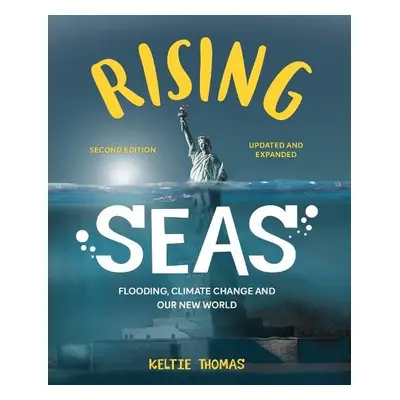 Rising Seas - Thomas, Keltie a Boake, Kath W.