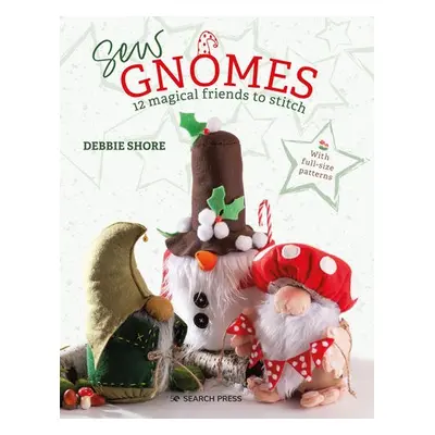 Sew Gnomes - Shore, Debbie