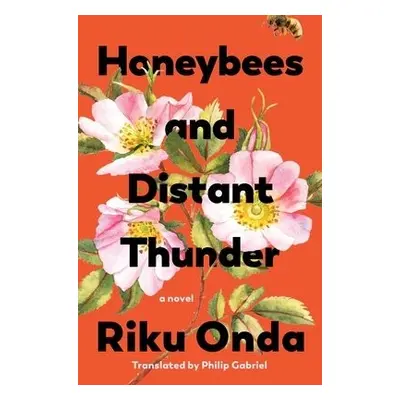 Honeybees and Distant Thunder - Onda, Riku