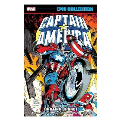 Captain America Epic Collection: Fighting Chance - Gruenwald, Mark