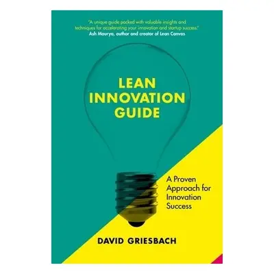 Lean Innovation Guide - Griesbach, David