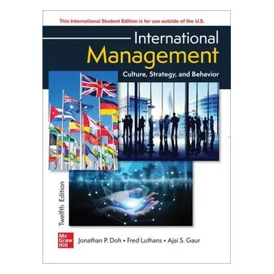 International Management: Culture Strategy and Behavior ISE - Luthans, Fred a Doh, Jonathan