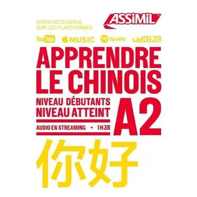 Apprendre Le Chinois Niveau A2 - Arthus, Helene