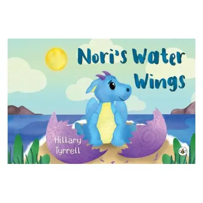 Nori's Water Wings - Tyrrell, Hillary