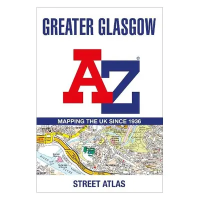 Greater Glasgow A-Z Street Atlas - A-Z Maps