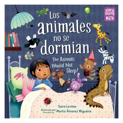 Los animales no se dormian/The Animals Would Not Sleep, Los animales no se dormian - Levine, Sar