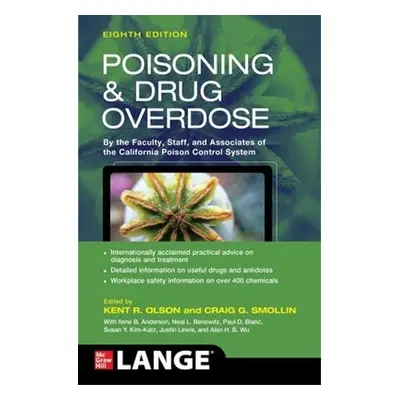 Poisoning and Drug Overdose, Eighth Edition - Olson, Kent a Smollin, Craig a Anderson, Ilene a B