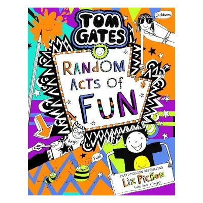 Tom Gates 19: Random Acts of Fun (pb) - Pichon, Liz