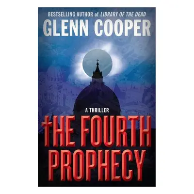 The Fourth Prophecy - Cooper, Glenn