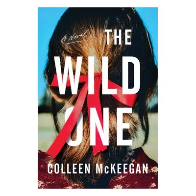 Wild One - McKeegan, Colleen